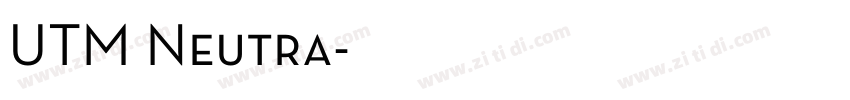 UTM Neutra字体转换